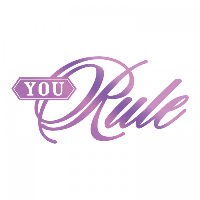You Rule Sentiment Hotfoil Stamp - 65 x 32mm | 2.5 x 1.2in