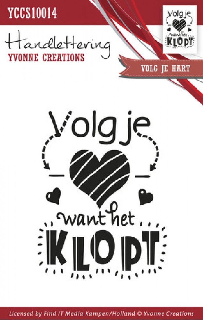 Clearstamp - Handlettering - Yvonne Creations - Volg je hart