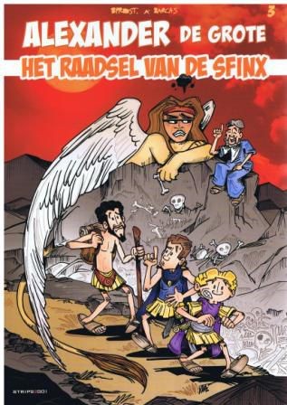 Alexander de Grote - Het raadsel van de sfinx Alexander de Grote - Het raadsel van de sfinx
