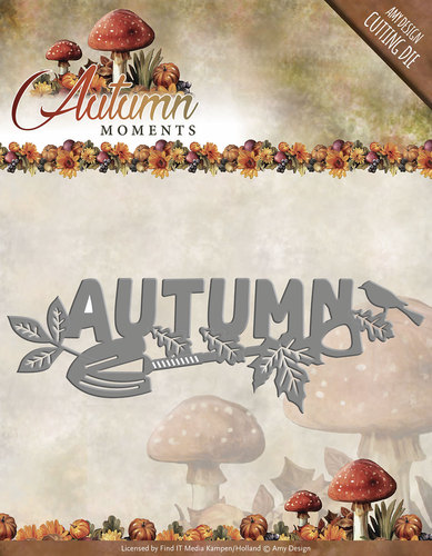 Die - Amy Design - Autumn Moments - Autumn